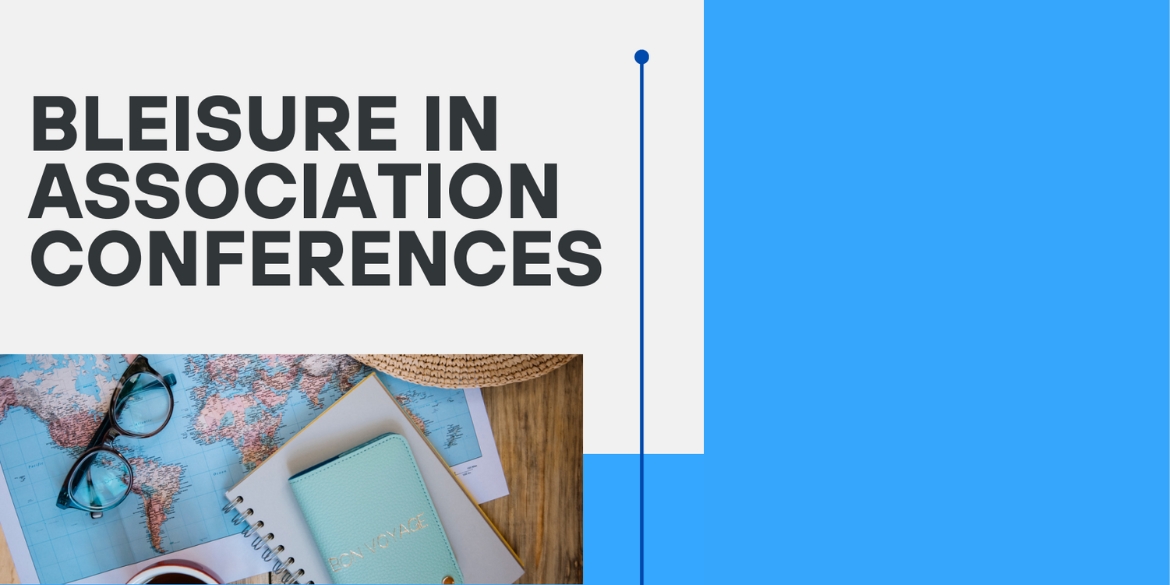 Bleisure-in-Association-Conferences-MICE-Knowledge-Conferli