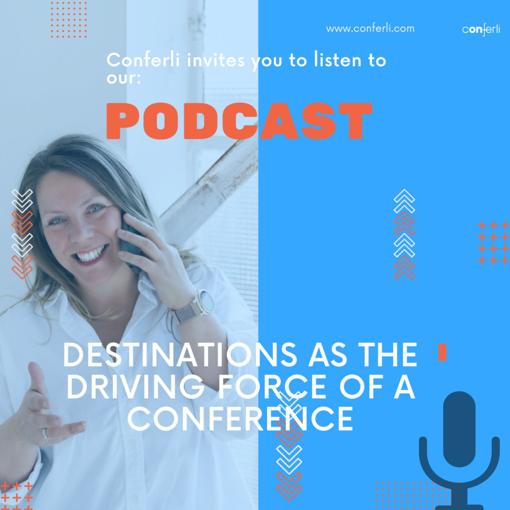 Destinations-as-the-Driving-Force-of-a-Conference-conferli-podcast